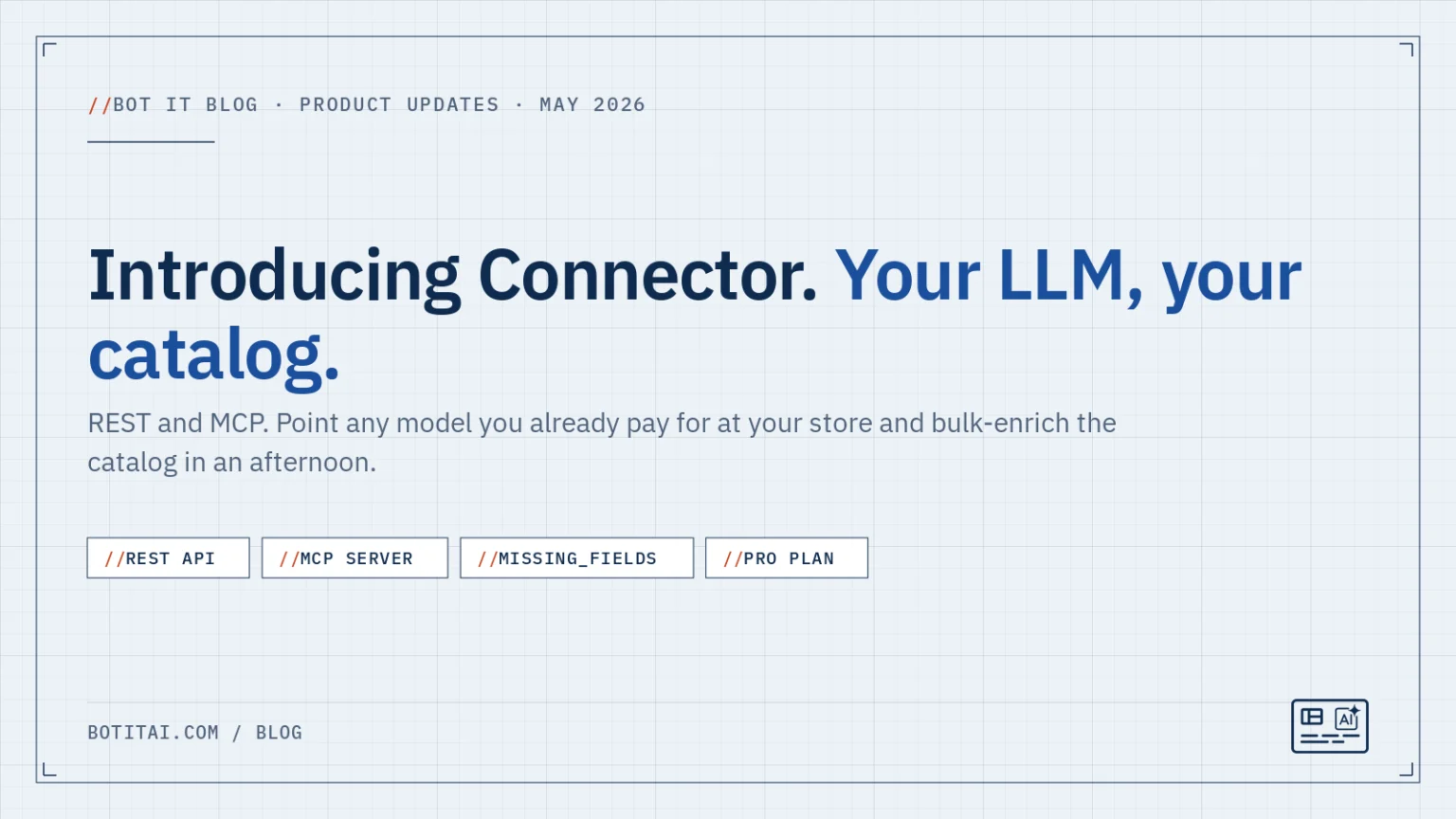 Introducing Connector: Your LLM, Your Catalog